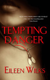 Tempting Danger (World of the Lupi, #1)