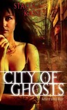 City of Ghosts (Downside Ghosts #3)