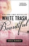 White Trash Beautiful (White Trash, #1)